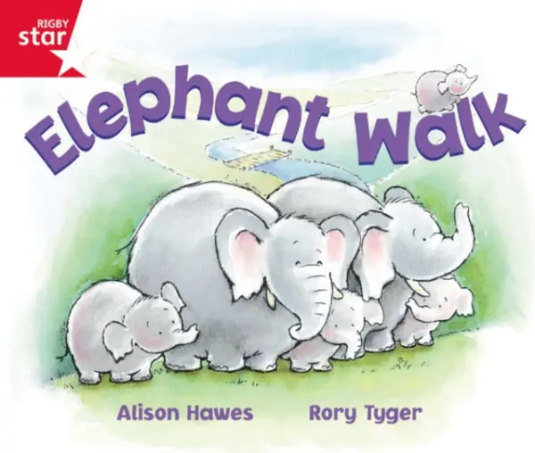 Rigby Star Guided Reception: Red Level: Elephant Walk Pupil Book (single) - Hawes, Alison