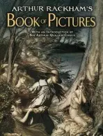 Arthur Rackham's Book of Pictures - Quiller-Couch, Sir Arthur