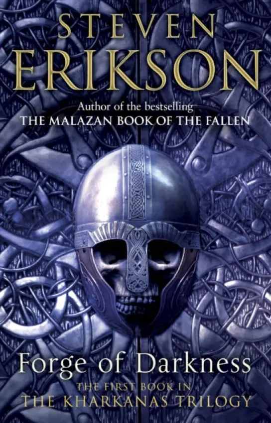 Forge of Darkness - Erikson, Steven