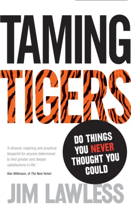 Taming Tigers - Lawless, Jim