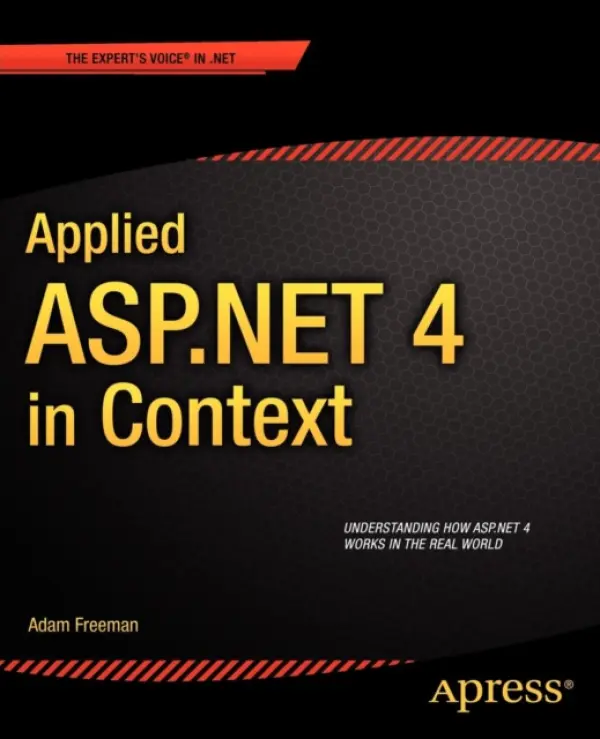 Applied ASP.NET 4 in Context - Freeman, Adam