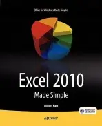 Excel 2010 Made Simple - Katz, Abbott a Made Simple Learning, MSL