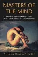 Masters of the Mind - Millon, Theodore (University of Miami)