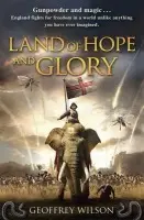 Land of Hope and Glory - Wilson, Geoffrey