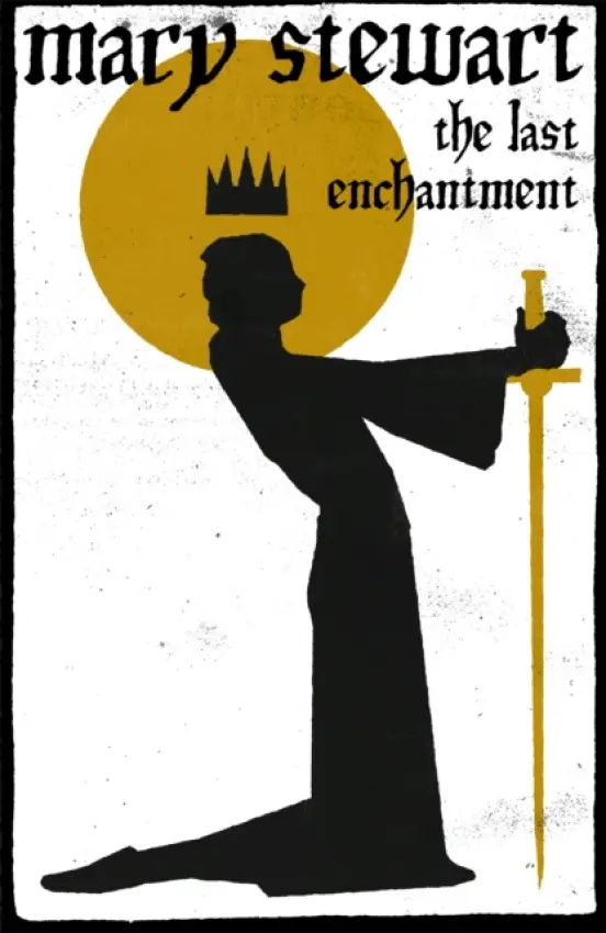Last Enchantment - Stewart, Mary