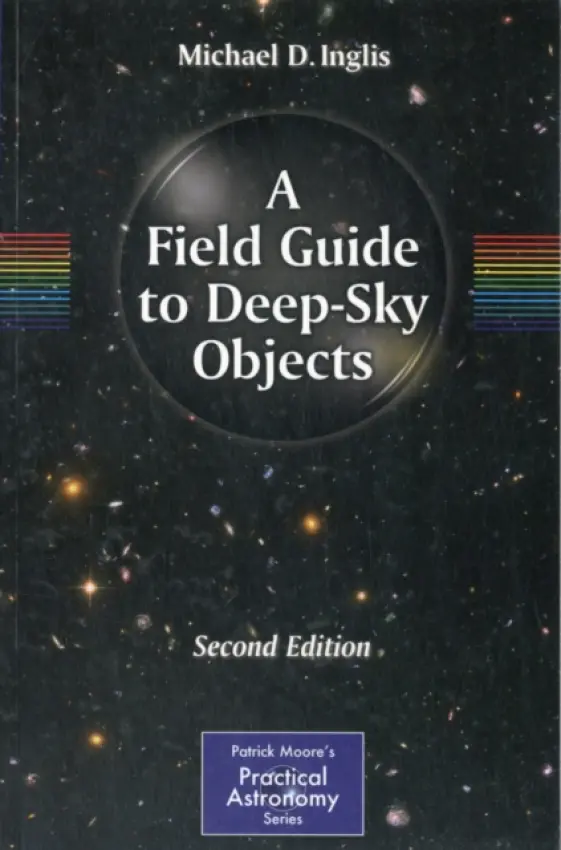 Field Guide to Deep-Sky Objects - Inglis, Mike