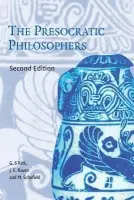 Presocratic Philosophers - Kirk, G. S. (University of Cambridge) a Raven, J. E. (King's College, Cambridge) a Schofield, M. (St John's College, Cambridge)