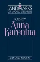 Tolstoy: Anna Karenina - Thorlby, Anthony