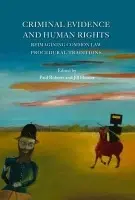 Criminal Evidence and Human Rights