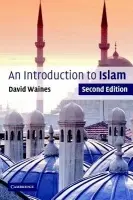 Introduction to Islam - Waines, David (Lancaster University)