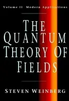 Quantum Theory of Fields - Weinberg, Steven (University of Texas, Austin)