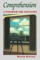 Comprehension - Kintsch, Walter (University of Colorado, Boulder)