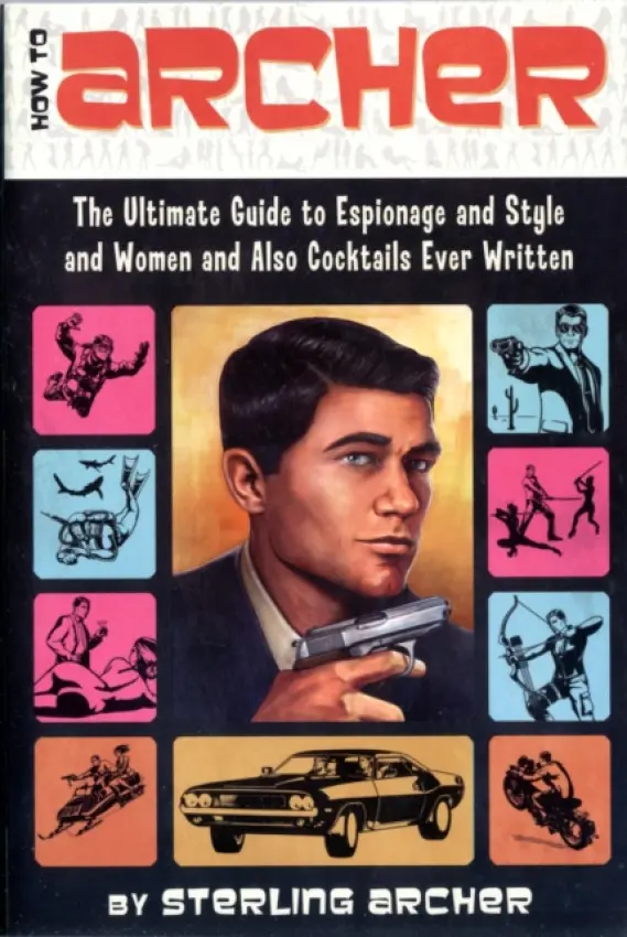 How to Archer - Archer, Sterling
