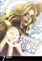 Maximum Ride Manga Volume 7 - James Patterson, Lee NaRae