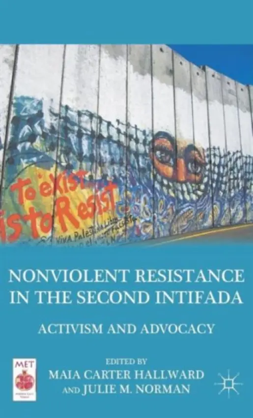 Nonviolent Resistance in the Second Intifada