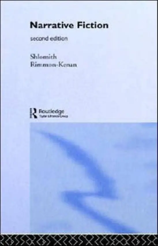 Narrative Fiction - Rimmon-Kenan, Shlomith