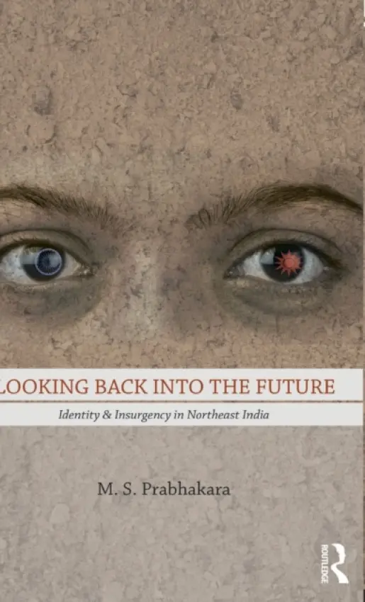 Looking Back into the Future - Prabhakara, M. S.