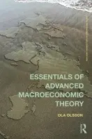 Essentials of Advanced Macroeconomic Theory - Olsson, Ola (Gothenburg University, Sweden)