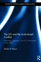 UN and the Arab-Israeli Conflict - Di Mauro, Danilo