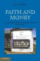 Faith and Money - Keister, Lisa A. (Duke University, North Carolina)