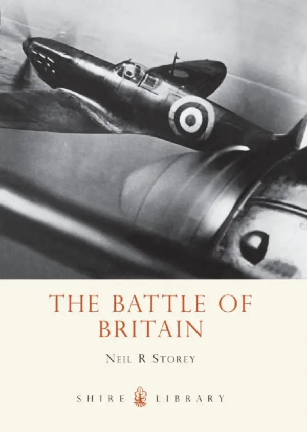 Battle of Britain - Storey, Neil R.