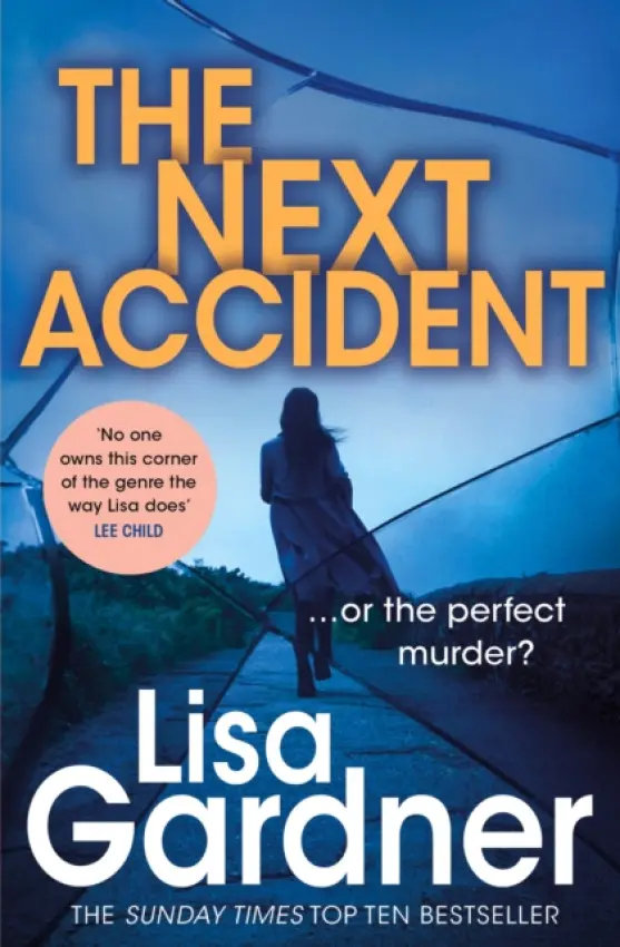 Next Accident (FBI Profiler 3) - Gardner, Lisa