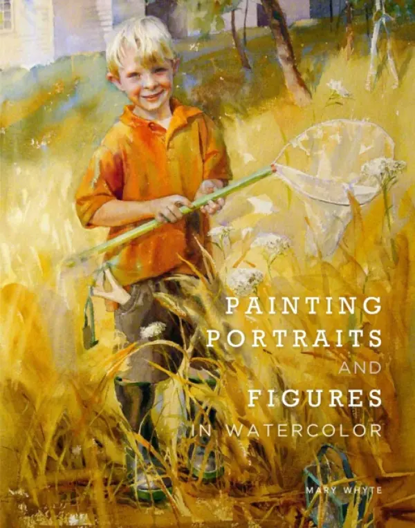 Painting Portraits and Figures in Watercolor - Whyte, M