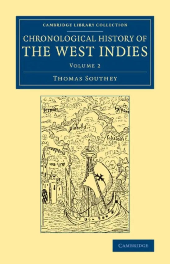 Chronological History of the West Indies - Southey, Thomas