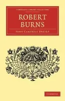 Robert Burns - Shairp, John Campbell