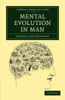 Mental Evolution in Man - Romanes, George John