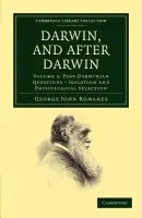 Darwin, and after Darwin - Romanes, George John
