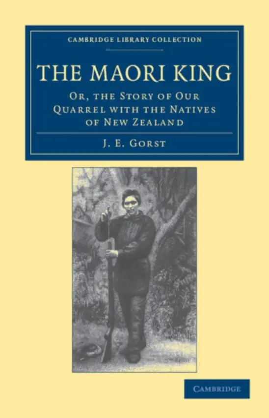 Maori King - Gorst, J. E.