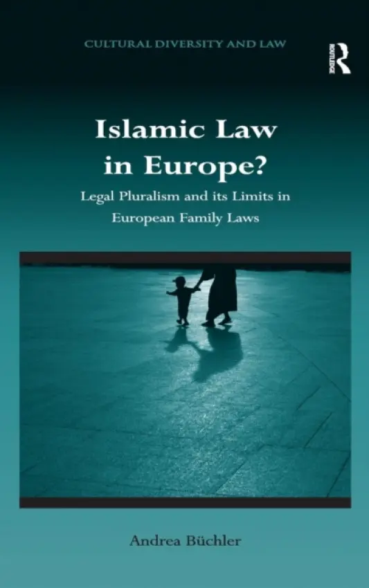 Islamic Law in Europe? - Buchler, Andrea