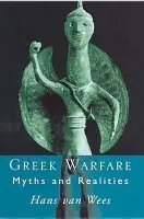 Greek Warfare - Wees, Hans van