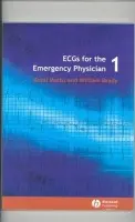 ECGs for the Emergency Physician 1 - Mattu, Amal