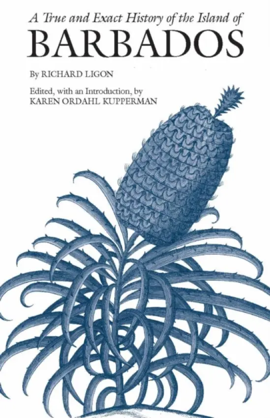 True and Exact History of the Island of Barbados - Ligon, Richard