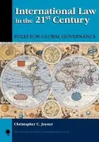 International Law in the 21st Century - Joyner, Christopher C.