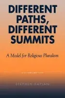Different Paths, Different Summits - Kaplan, Stephen