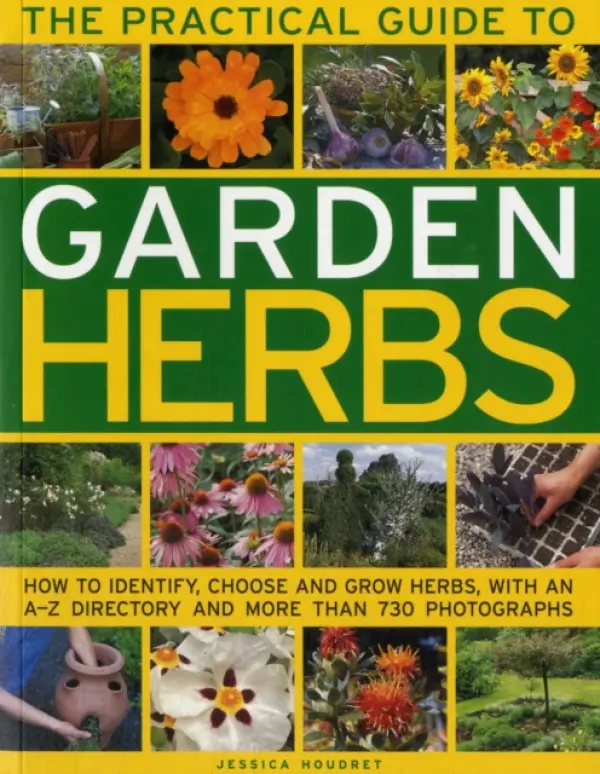 Practical Guide to Garden Herbs - Houdret, Jessica