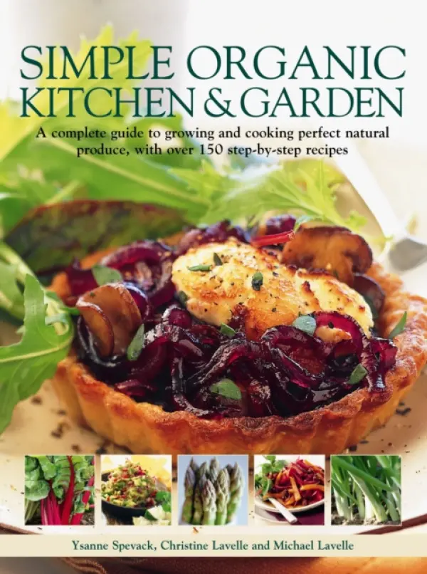 Simple Organic Kitchen and Garden - Spevack, Ysanne