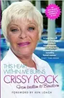 This Heart Within Me Burns - From Bedlam to Benidorm (Revised & Updated) - Rock, Crissy