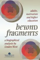 Beyond Fragments - West, Linden (Canterbury Christ Church University, UK)