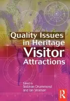 Quality Issues in Heritage Visitor Attractions - Yeoman, Ian