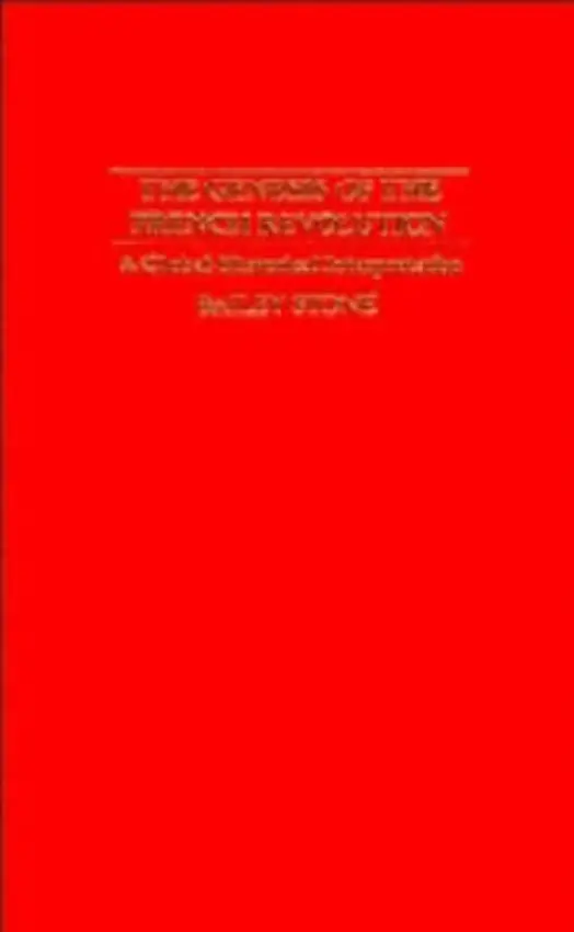 Genesis of the French Revolution - Stone, Bailey (University of Houston)