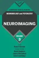 Cambridge Medical Reviews: Neurobiology and Psychiatry: Volume 3 - Dawbarn, David a McCulloch, James a Tammingha, Carol