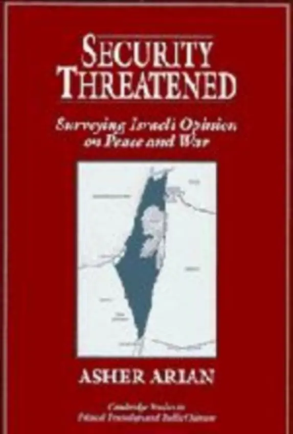 Security Threatened - Arian, Asher (University of Haifa, Israel)