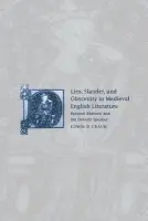 Lies, Slander and Obscenity in Medieval English Literature - Craun, Edwin David (Henry S. Fox, Jr., Professor of English, Washington and Lee University, Virginia)