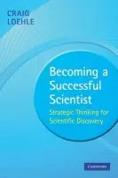 Becoming a Successful Scientist - Loehle, Craig