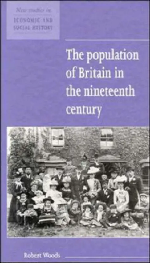 Population of Britain in the Nineteenth Century - Woods, Robert (University of Liverpool)