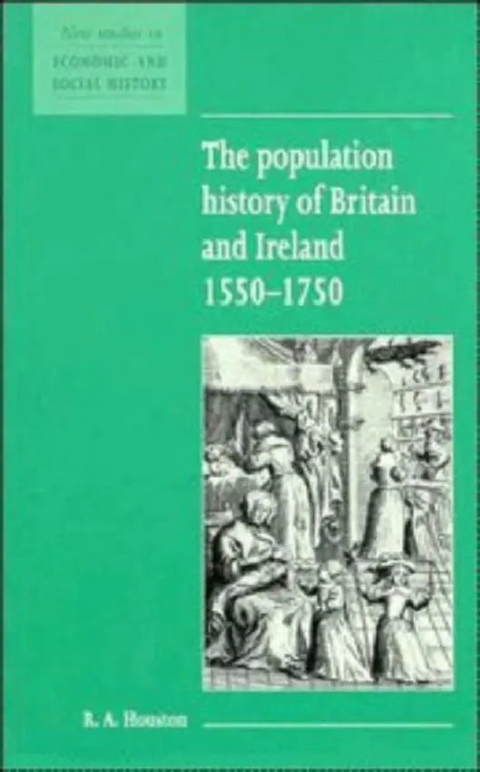 Population History of Britain and Ireland 1500-1750 - Houston, R. A. (University of St Andrews, Scotland)